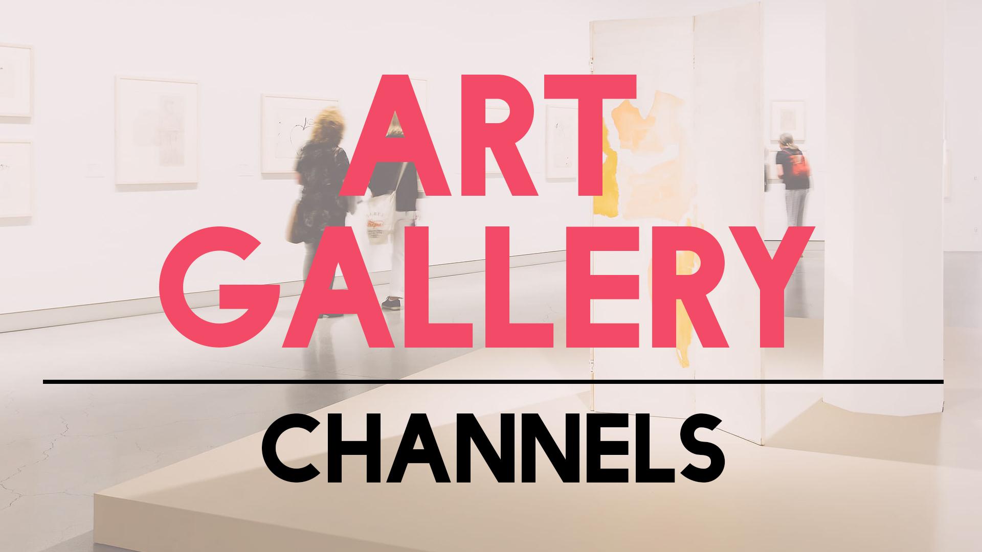 Art Gallery Channels thumbnail